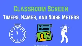 Classroom Screen - Timers, Noise Meters, and Random Names