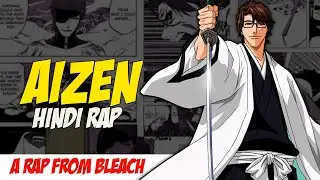 Aizen Hindi Rap - God By Dikz & @domboibeats | Hindi Anime Rap | Bleach AMV