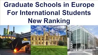Best GRADUATE SCHOOLS IN EUROPE FOR INTERNATIONAL STUDENTS New Ranking