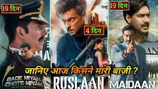 Ruslaan Day 4 & BMCM & Maidaan Day 19 Box Office Collection