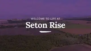 Taylor Wimpey - Welcome to life at Seton Rise, Winchburgh