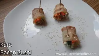 Diet recipe 73: Keto Bacon Sushi