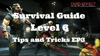 Dead Effect: PC - Propulsion Shaft - Survival Guide - Gameplay
