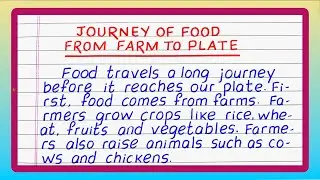 Paragraph on Journey of Food From Farm to Plate | Essay on Journey of Food From Farm to Plate