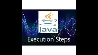 Java program execution process steps - compilation - execution