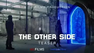 Teaser - The Other Side | Sci-Fi Short