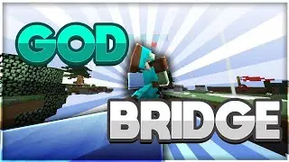INSANE GODBRIDGING MONTAGE!!!
