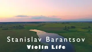 Stanislav Barantsov - Violin Life - epic relaxation music - Mind Drifter