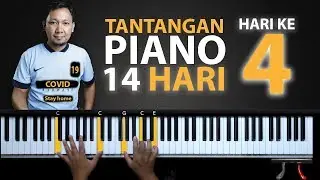 Hari ke 4 - TEHNIK DASAR IRINGAN - Tantangan Piano 14 Hari | Belajar Piano Keyboard