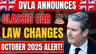 Breaking: DVLA Announces Classic Car Law Changes &ndash; October 2025 Alert!