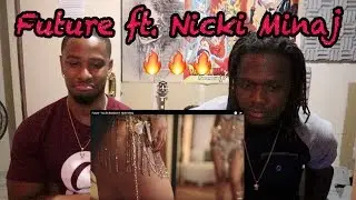 Future - You Da Baddest ft. Nicki Minaj - REACTION