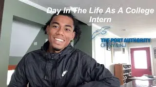 DAY IN THE LIFE AS A PORT AUTHORITY INTERN (MOTIVATIONAL!)