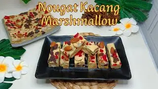 MARSHMALLOW DIBUAT KAYAK GINI PASTI KETAGIHAN // NOUGAT KACANG ALMOND MARSHMALLOW