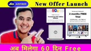 Jio 9th Anniversary Celebration Offer | 60 Days Free trial Jio Airfiber Offer | ₹299
