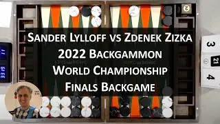 Sander Lylloff vs Zdenek Zizka Backgame from 2022 Backgammon World Championship