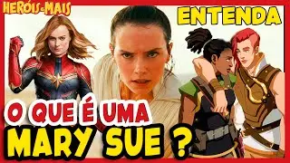 O QUE É UMA PERSONAGEM ''MARY SUE'' ? ENTENDA DE UMA VEZ