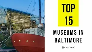 TOP 15. Best Museums in Baltimore - Maryland