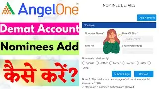 How To Add A Nominee In Angel One Demat Account ?