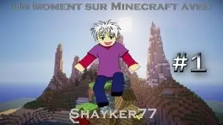 Un moment sur Minecraft avec Shayker77 - Ep 1 : Tnt Run !