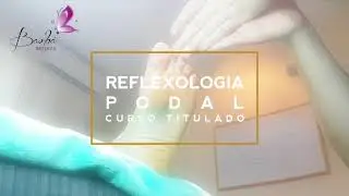 CURSO ONLINE DE ESTETICA - Reflexologia podal