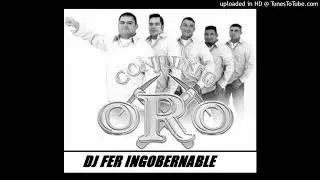 CONJUNTO ORO MIX DJ INGOBERNABLE TXM