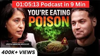 Food is Poison? Raj Shamani x Dimple Jangda Podcast Summary &ndash; Gut Health, Ayurveda & Real Food Truth