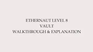 Private is Public | Ethernaut Lv. 8 | Vault | Hacking Smart Contracts