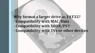 Format External Drive as FAT32 - (PS3 - XBOX - OSX - Win)