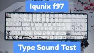 Iqunix f97 (TTC Gold Pink) Type Sound Test