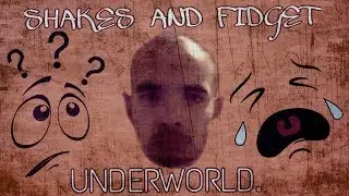I HAVE QUESTIONS | Shakes And Fidget Underworld.