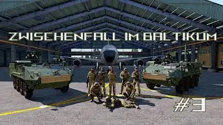 Arma 3 | Zwischenfall im Baltikum - Teil 3