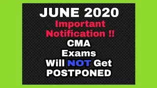CMA Exams Will NOT BE POSTPONED | Exam Form DATE EXTENDED | CS Vikram Agarwal