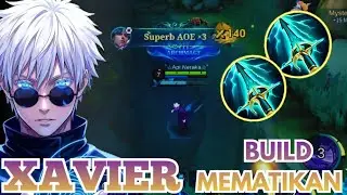 XAVIER MODE BRUTAL ⁉️BUILD  XAVIER MUSUH AUTO KETAR KETIR‼️ MOBILE LEGEND 