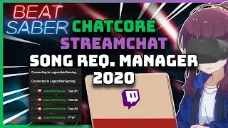 Beat Saber Stream Twitch/Chat/Song Request | Mod Tutorial (June) 2020