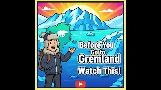 Before You Go to Greenland, Watch This!