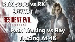 Nvidia RTX 5090 Path Tracing Vs AMD 9070XT Ray Tracing Massive Difference In RE9 Requiem
