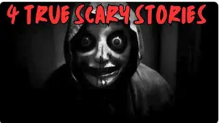 The Creeping Silence - 4 True SCARY Stories