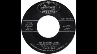 Diane Ray &ndash; &ldquo;My Summer Love&rdquo; (Mercury) 1963