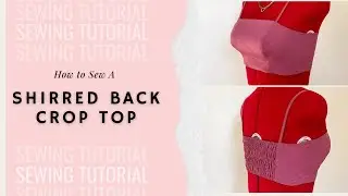 How to Sew a Shirred Back Crop Top - The Easiest DIY Crop Ever!