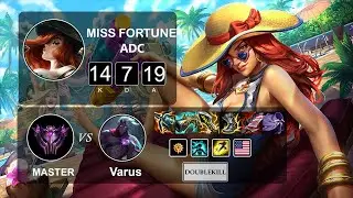 ADC Miss Fortune vs Varus - LOL NA Master Season 11 Patch 11.18