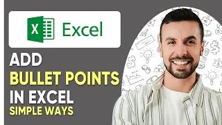 How To Add Bullet Points In Excel (Complete Guide 2025)