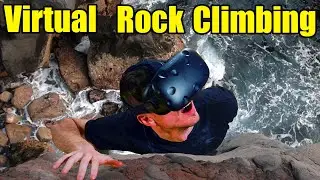 How Hard is Rock Climbing in VR? (Adventure Climb VR #1)