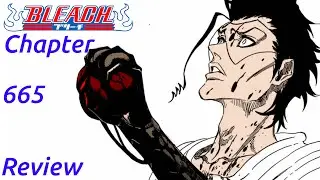Bleach Chapter 665 Review