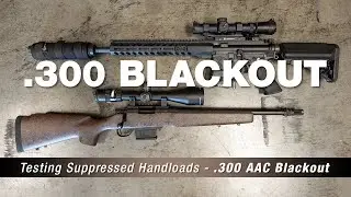 Handloading the .300 Blackout Suppressed