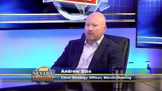 Nevada Newsmakers - Sept 30, 2025 - Andrew Diss, Chief Strategy Officer, Meruelo Gaming