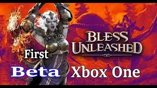 Bless Unleashed Xbox One First Beta 24 Minutes Of Gameplay 2019 MMORPG