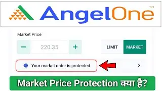What is MPP? (Market Price Protected) in AngelOne