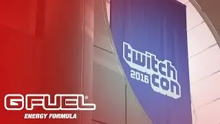 TwitchCon 2016 | G FUEL