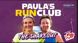 Paula's Run Club: The Shakeout Episode 17 - sponsored by HIGH5