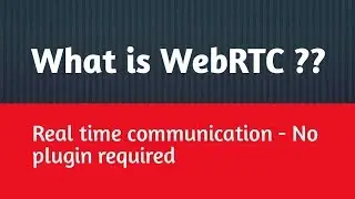 What Is WebRTC In Hindi | WebRTC Technology In Hindi